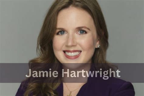 Jamie hartwright age. Things To Know About Jamie hartwright age. 